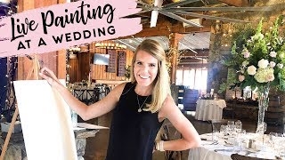 Live Wedding Painting! The Life of an Artist