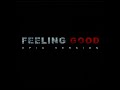 Feeling Good EPIC VERSION