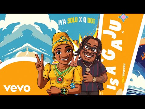 Iya Solo, Qdot - Is a Gaju (Official Visualizer)