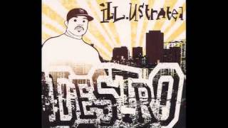 Ill.ustrated- Destro Destructo (prod. by Dj A-Statik and cuts by Dj Maze live)