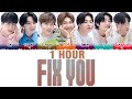 [1 HOUR] BTS (방탄소년단) - 'Fix You' (original: Coldplay) Lyrics [Color Coded_Eng]