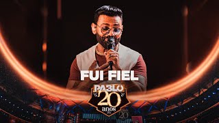 Fui Fiel (Ao Vivo) Lyrics English Translation