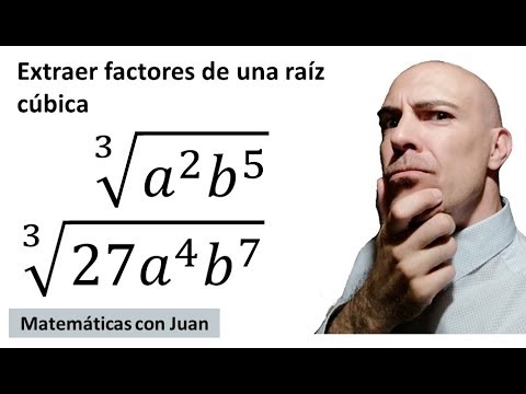 ▷ Cómo se sacan o extraen factores de una raíz cúbica con letras y números. Curso 2018-2019