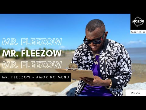 MR.  FLEEZOW  - AMOR NO MENU