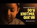 Muhammad Hadi Assegaf - Do'a Khotmul Qur'an (Official Music Video) Muhammad Hadi Assegaf - Do'a Khotmul Qur'an (Official Music Video)