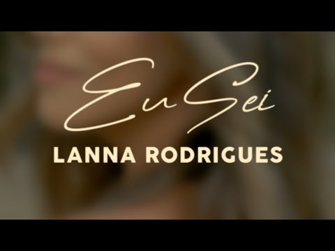 Eu Sei (Lanna Rodrigues)