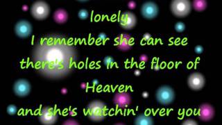 Holes In The Floor Of Heaven Steve Wariner Lyrics