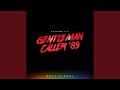Gentleman Caller '89