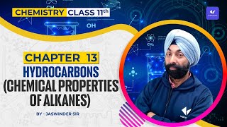 Chemical Properties of Alkanes | Hydrocarbons | Class 11 Chemistry | CBSE Term 2