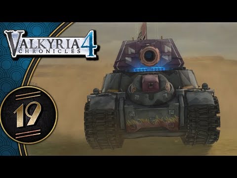 Valkyria Chronicles 4 (PS4, Let's Play, Blind) | Taking Down The Vulcan! | Part 19