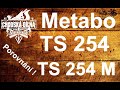 Stolní pily Metabo TS 254 600668000