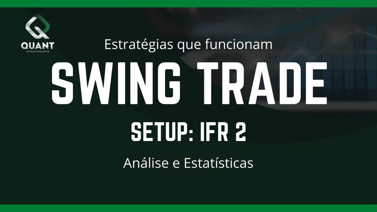 Setup swing trade: IFR 2 (versão Stormer)