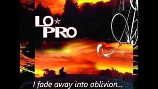 Lo Pro - Oblivion