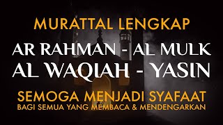 Download lagu Surat Ar Rahman | Surat Al Mulk | Surat Al Waqiah | Surat Yasin mp3