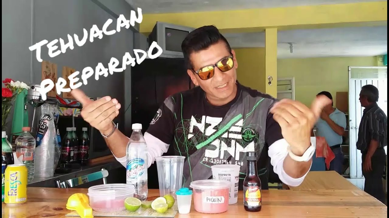 Tehuacan preparado, esto de verdad quita la sed