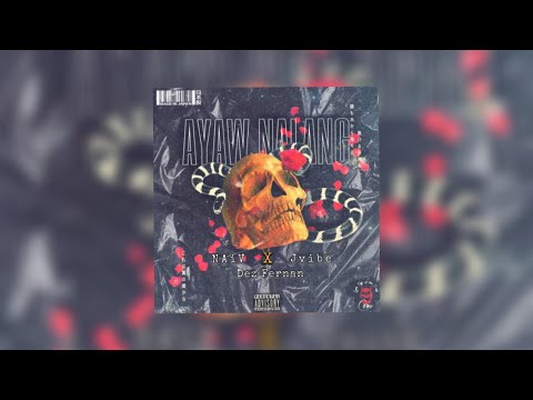 Ayaw Nalang  -  E $treet ft. Drigo Allego