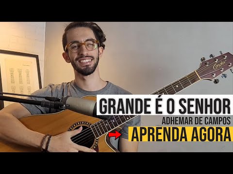 Grande É O Senhor - Luiz Antônio