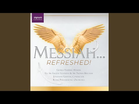 Messiah (HWV 56) : Pt. 1, no. 17. Glory to God