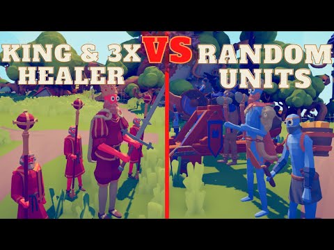 🏹KING & 3x HEALER vs RANDOM UNITS🗡👑- Totally Accurate Battle Simulator - TABS