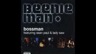 Beenie Man feat Lady Saw & Sean Paul - Bossman