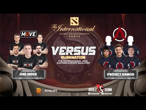 One Move vs Project Armor - The International 2022: Eastern Europe Qualifier - Elimination - BO3