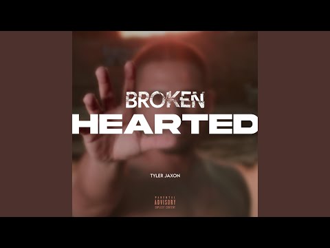 Broken Hearted