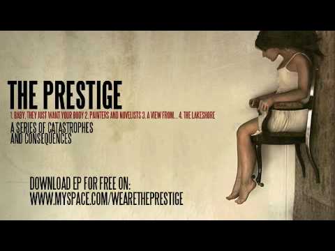The Prestige - Baby, They Just Want Your Body