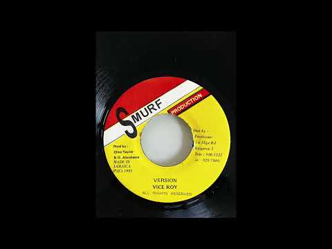 Vice Roy Riddim Mix (Smurf Production, 1995)