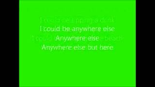 Simple Plan -  Anywhere Else But Here -Lyrics in description (Clean Version)