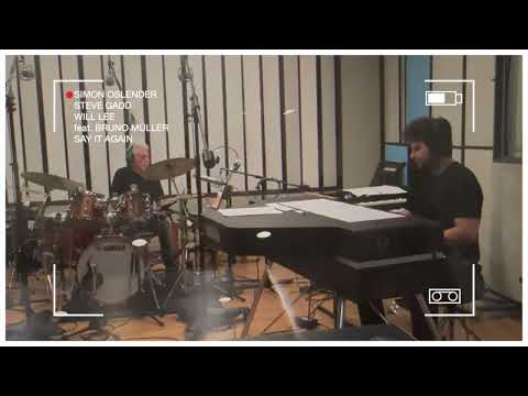 Simon Oslender, Steve Gadd & Will Lee recording "Say It Again" feat. Bruno Müller