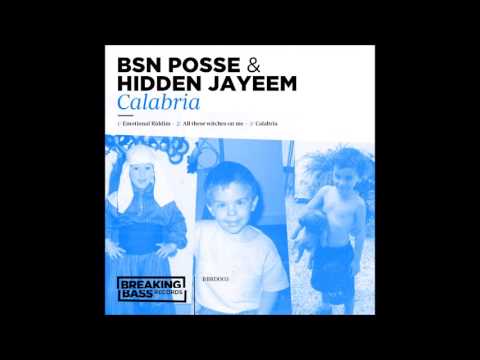 BSN Posse & Hidden Jayeem - Calabria