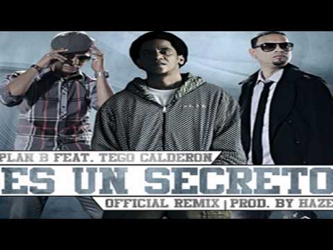 Plan B Ft Tego Calderon - Es Un Secreto [Remix]