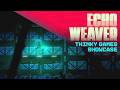 Gameplay video of Echo Weaver  PC