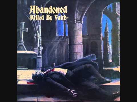 ABANDONED - Killed By Faith LP complete album