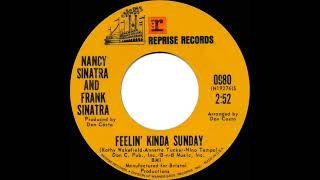 1971 Nancy Sinatra &amp; Frank Sinatra - Feelin’ Kinda Sunday