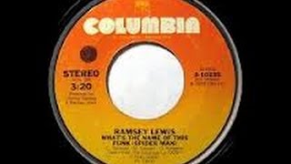 Ramsey Lewis "What's The Name Of This Funk (Spider Man)