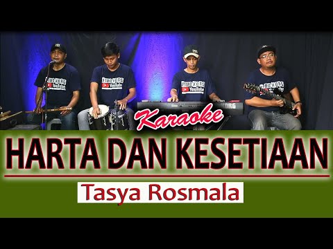 HARTA DAN KESETIAAN  Tasya Rosmala ( Karaoke No Vokal )