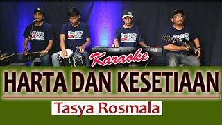 Download lagu HARTA DAN KESETIAAN  Tasya Rosmala ( Karaoke No Vokal ) mp3