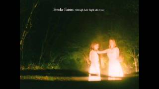 Smoke Fairies - Morning Blues