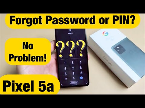 Pixel 5a: Forgot Password or PIN? Let's Master Factory Reset!