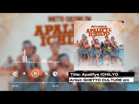 Ghetto Culture ZM - Apalifye ICHILYO ( Official Audio MP3)