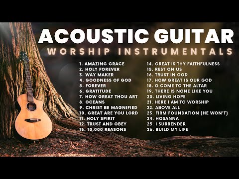 Instrumental Worship Music Playlist | Peaceful Acoustic Guitar Worship Songs