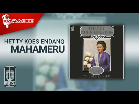 Hetty Koes Endang - Mahameru (Official Karaoke Video)