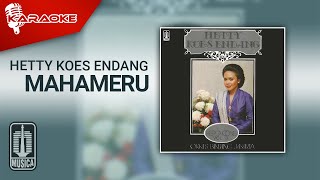 Download lagu Hetty Koes Endang - Mahameru ( Karaoke Video) mp3 Download lagu Hetty Koes Endang - Mahameru ( Karaoke Video) mp3