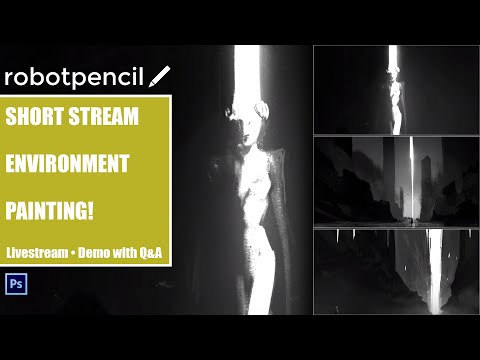 Robotpencil Stream 33 - Short Stream Environment Painting!