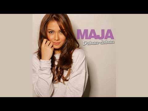 Maja Salvador - Dahan-Dahan (Instrumental)