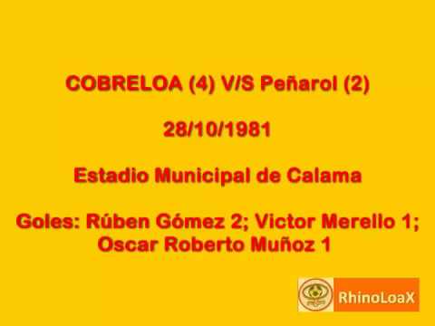 cobreloa 4 - 2 peñarol