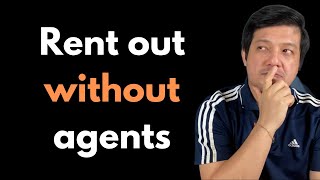 PSVS #29: Can I rent out my property without agent? Who pays utilities? Fully furnished or partial?