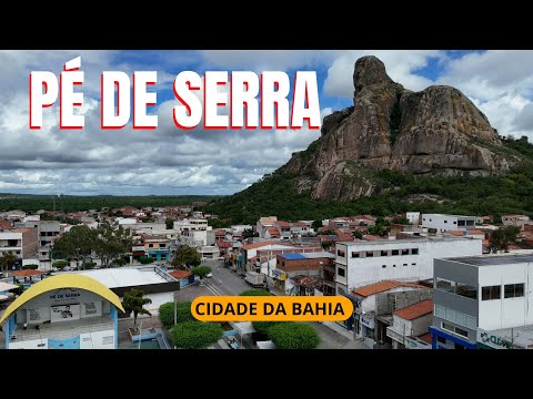 PÉ DE SERRA - cidade da Bahia