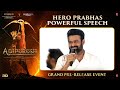 Hero Prabhas Powerful Speech Adipurush Pre Release Event Kriti Sanon Om Raut Saif Ali Khan